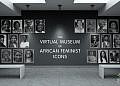 Femme Forte Uganda to honour African feminists with launch of virtual museum