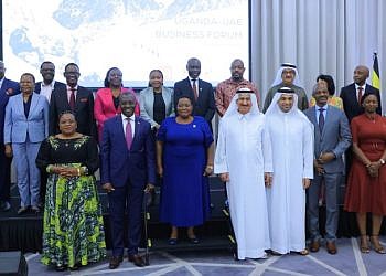 Kampala to host fourth edition of Uganda-UAE business forum this month